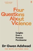Four Questions About Violence (eBook, ePUB) Four Questions About Violence (eBook, ePUB)