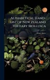 Alphabetical Hand-list of New Zealand Tertiary Mollusca