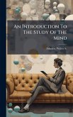 An Introduction To The Study Of The Mind An Introduction To The Study Of The Mind
