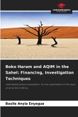 Boko Haram and AQIM in the Sahel: Financing, Investigation Techniques Boko Haram and AQIM in the Sahel: Financing, Investigation Techniques