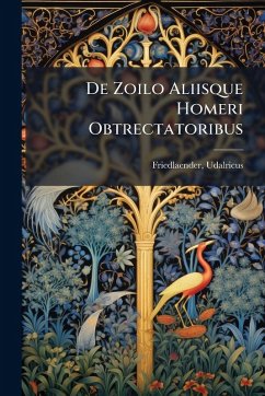 Cover De Zoilo Aliisque Homeri Obtrectatoribus