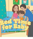 Bed Time for Baby Bed Time for Baby