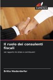 Il ruolo dei consulenti fiscali Il ruolo dei consulenti fiscali
