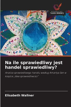 Na ile sprawiedliwy jest handel sprawiedliwy? - Wallner, Elisabeth