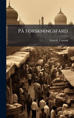 PÃ Forskningsfärd - Fristedt, Conrad