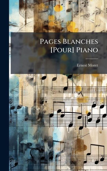 Pages Blanches [Pour] Piano