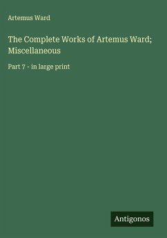 Cover The Complete Works of Artemus Ward; Miscellaneous