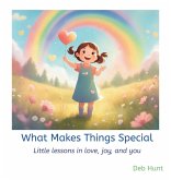 What Makes Things Special What Makes Things Special