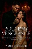 Bound by Vengeance Bound by Vengeance