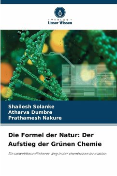 Cover Die Formel der Natur: Der Aufstieg der Grünen Chemie