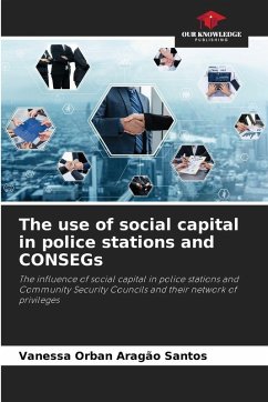 Cover The use of social capital in police stations and CONSEGs