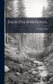 Exercitia Spiritualia...
