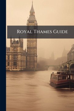 Royal Thames Guide - Anonymous