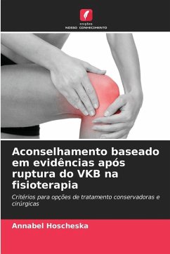 Cover Aconselhamento baseado em evidências após ruptura do VKB na fisioterapia