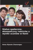 Status spo¿eczno-ekonomiczny rodziców a wyniki uczniów w Kenii Status spo¿eczno-ekonomiczny rodziców a wyniki uczniów w Kenii