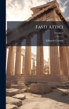 Fasti Attici - Corsini, Edoardo Fasti Attici - Corsini, Edoardo