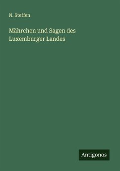 Cover Mährchen und Sagen des Luxemburger Landes