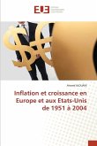 Inflation et croissance en Europe et aux Etats-Unis de 1951 à 2004