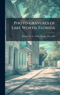 Cover Photo-gravures of Lake Worth, Florida