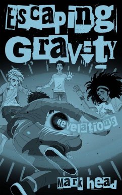 Escaping Gravity - Head, Mark