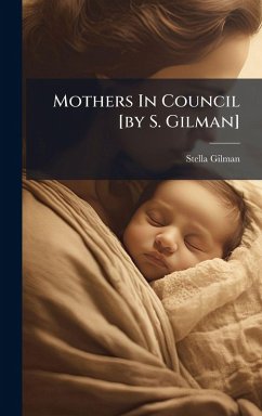 Cover Mothers In Council [by S. Gilman]