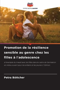 Cover Promotion de la résilience sensible au genre chez les filles à l'adolescence