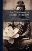 New Testament of Higher Buddhism.
