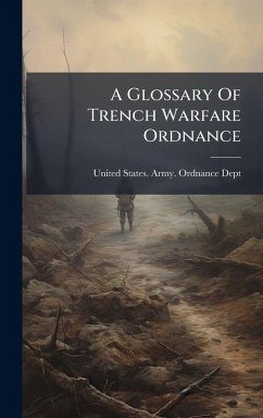 Cover A Glossary Of Trench Warfare Ordnance