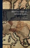 Brassai Sàmuel, Monografia
