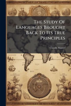 Cover The Study Of Languages Brought Back To Its True Principles