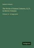 The Works of Samuel Johnson, LL.D., In Eleven Volumes