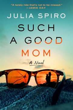 Such a Good Mom - Spiro, Julia