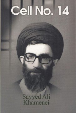 Cell No. 14 - Khamenei, Ayatullah Sayyid Ali