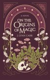 On the Origins of Magic On the Origins of Magic