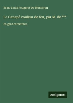 Cover Le Canapé couleur de feu, par M. de ***