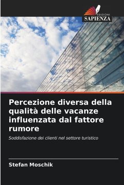 Cover Percezione diversa della qualità delle vacanze influenzata dal fattore rumore