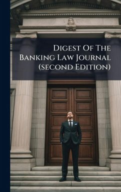 Digest Of The Banking Law Journal (second Edition) Cover Digest Of The Banking Law Journal (second Edition)