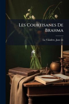 Cover Les Courtisanes De Brahma