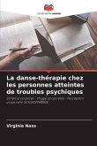 La danse-thérapie chez les personnes atteintes de troubles psychiques