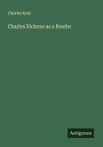 Charles Dickens as a Reader