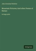 Mountain Pictures; And other Poems of Nature
