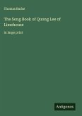 The Song Book of Quong Lee of Limehouse The Song Book of Quong Lee of Limehouse