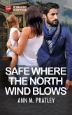 Safe Where the North Wind Blows (Large Print)