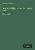 The White Old Maid; From 