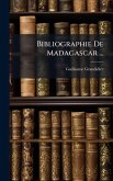 Bibliographie De Madagascar ...