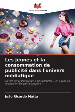 Cover Les jeunes et la consommation de publicité dans l'univers médiatique