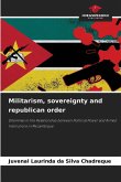 Militarism, sovereignty and republican order