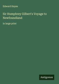 Cover Sir Humphrey Gilbert's Voyage to Newfoundland