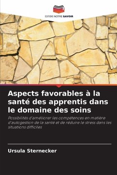 Aspects favorables à la santé des apprentis dans le domaine des soins Cover Aspects favorables à la santé des apprentis dans le domaine des soins