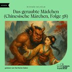 Das geraubte Mädchen (Chinesische Märchen, Folge 58) (MP3-Download)